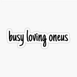 Busy Loving Oneus Sticker