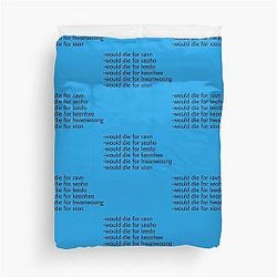 Would Die for Oneus Duvet Cover
