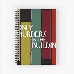 Only Murders In The Building Hoodie Classic T-Shirt Spiral Notebook