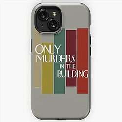 Only Murders In The Building T-ShirtOnly Murders In The Building Tv Series  iPhone Tough Case