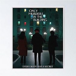 Only Murders In The Building T-ShirtOnly Murders In The Building  Poster