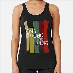 Only Murders In The Building T-ShirtOnly Murders In The Building Tv Series  Racerback Tank Top