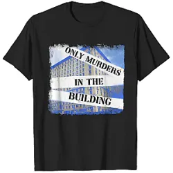 Class Design PTTT0906  Only Murders in the Building T-Shirts