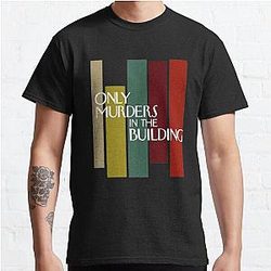 Only Murders In The Building Hoodie Classic T-Shirt