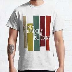 Only Murders In The Building Hoodie Classic T-Shirt