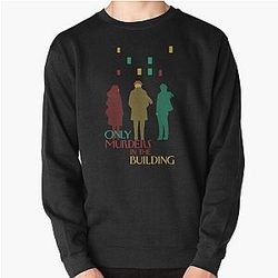Pretty Beautiful Only Murders In The Building Gift For Fans Pullover Sweatshirt
