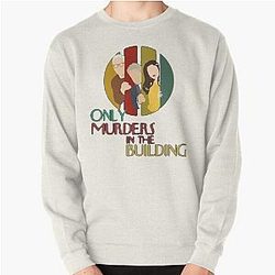  Only Murders in the Building Shirt, Murders in the Building Sweat  Pullover Sweatshirt