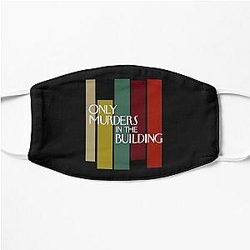 Only Murders In The Building men women     Flat Mask
