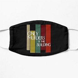 Only Murders In The Building T-ShirtOnly Murders In The Building Tv Series  Flat Mask