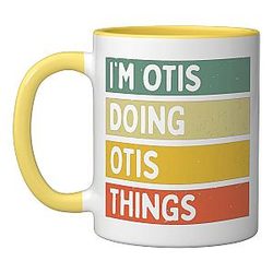I'm Otis Doing Funny Personalized Quote Ceramic Mug, Yellow/White