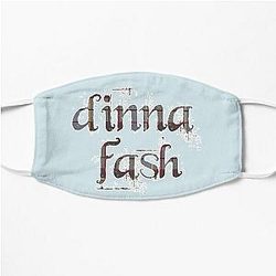 dinna fash, don't worry Outlander fans! Flat Mask