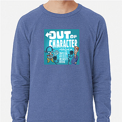 Out Of Character Limited Collection Out Of Character Sweatshirts