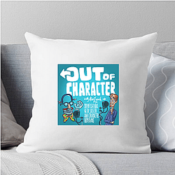 Out Of Character Limited Collection Out Of Character Pillows Cover