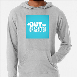 Out Of Character Collection for fans Out Of Character Hoodies