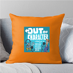 Out Of Character Limited Collection Out Of Character Pillows Cover
