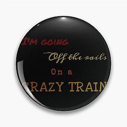 Crazy Train Ozzy Osbourne Pin