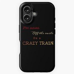 Crazy Train Ozzy Osbourne Lyrics Phone Case