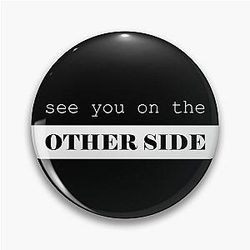 See you on the other side - music quote Ozzy Osbourne Pin