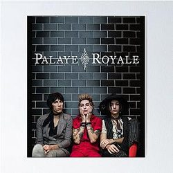 Palaye Royale    Poster