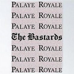 Palaye Royale Bastards Poster