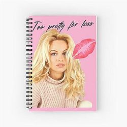 Pamela Anderson - Too Pretty Spiral Notebook