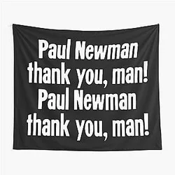 Paul Newman Thank You, Man! Tapestry