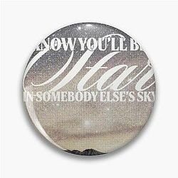 I know you'll be a star - Pearl Jam  Pin