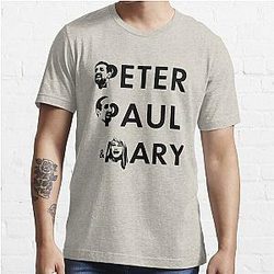 Peter Paul and Mary Essential T-Shirt