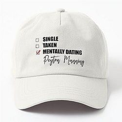 Mentally Dating Peyton Manning Dad Hat