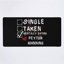 Mentally Dating Peyton Manning Desk Mat