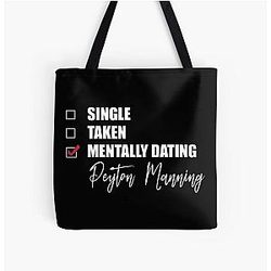 Mentally Dating Peyton Manning Tote Bag