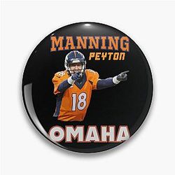 Peyton Manning Omaha Pin