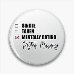 Mentally Dating Peyton Manning