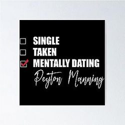Mentally Dating Peyton Manning
