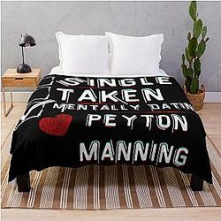 Mentally Dating Peyton Manning Throw Blanket