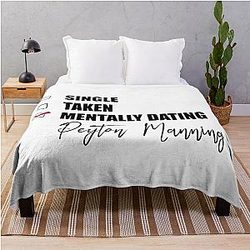 Mentally Dating Peyton Manning Throw Blanket