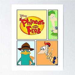 Phineas and Ferb Poster