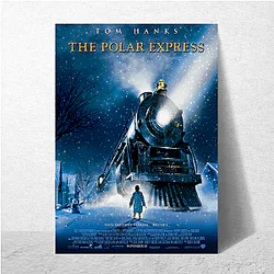 The Polar Express The Best Christmas Movie The Polar Express Posters