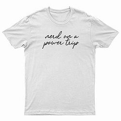 Power Trip Nerd On A Power Trip T-Shirt