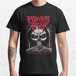 Power Trip  Classic T-Shirt