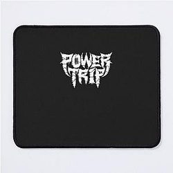 Power Trip T-Shirt Essential T-Shirt Mouse Pad