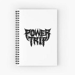 Power Trip Merch 	 	  	 Spiral Notebook