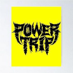 Power Trip Merch Logo Shirt Poster