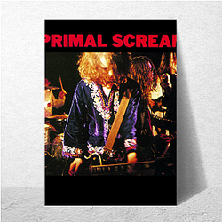 Critically Acclaimed Band Primal Scream Posters