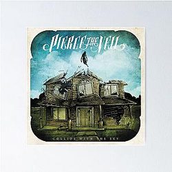 Pierce the Veil collide with the sky Poster