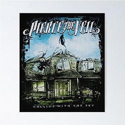 Pierce The Collide With The Sky Poster