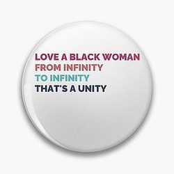 that's a Unity - Queen Latifah Pin