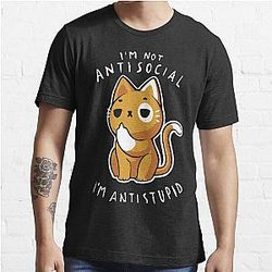 I'm not Antisocial, I'm Antistupid Essential T-Shirt
