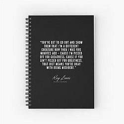 19 - Ray Lewis Quotes Spiral Notebook