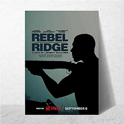 Rebel Ridge tells the story of a former Marine Rebel Ridge Posters